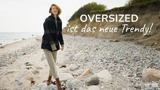 Oversized ist das neue Trendy [upl. by Suicul]