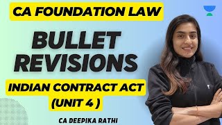 Bullet Revision of Indian Contract Act  Unit 4  CA Foundation Law  June 23 Attempt [upl. by Allemaj238]