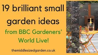 19 brilliant small garden ideas from BBC Gardeners World Live [upl. by Adnima766]