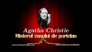 Misterul vasului de portelan  Agatha Christie [upl. by Quarta]