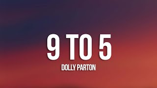 Dolly Parton  9 To 5 Lyrics [upl. by Spielman]