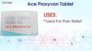 Ace Proxyvon Tablet Uses amp Side Effects With Dosage  Reviews and Warnings  Lybrate [upl. by Cirdor]