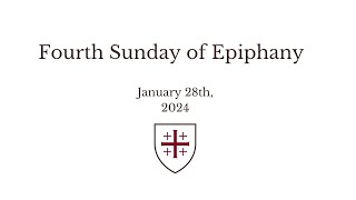 Fourth Sunday of Epiphany [upl. by Kessel296]