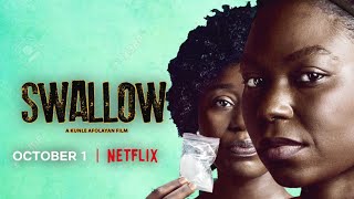 SWALLOW 2021 NIGERIAN MOVIE FULL EXPECTATIONS NETFLIX SWALLOW BY KUNLE AFOLAYAN FULL MOVIE DOWNLOAD [upl. by Stefano683]