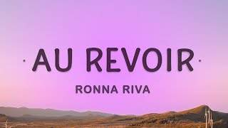 Ronna Riva  Au revoir Lyrics [upl. by Aitetel]