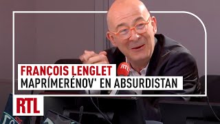 François Lenglet  MaPrimeRénov en absurdistan [upl. by Dowski]