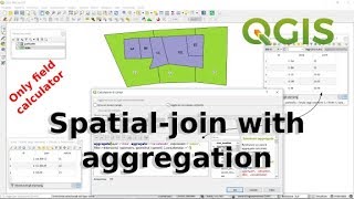 QGIS 30 spatial join with aggregation  only field calculator [upl. by Bywaters]