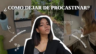 ¿Como dejar de PROCRASTINAR 3 Tips que te ayudarán a hacerlo [upl. by Huba755]