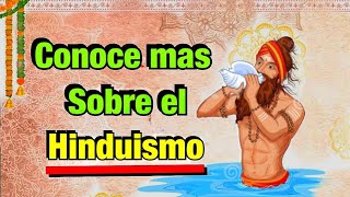 Hinduismo dioses creencias y simbología✅todo lo que tienes que saber del hinduismo [upl. by Htezil]