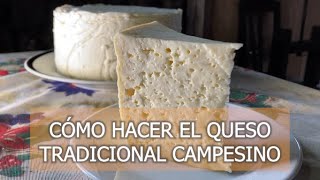 Cómo hacer queso tradicional campesino ancestral con leche pura de vaca cuajo amor y cariño [upl. by Nairdad]