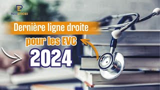 REUSSIR SON EVC EN 2024  Dernière ligne droite pour les EVC [upl. by Yarehs72]