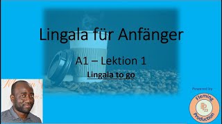 Lingala für Anfänger  A1  Lektion 1 Lingala to go Lingala lernen [upl. by Lindgren]