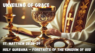 Unveiling of Grace  Ep 46  St Matthew 29 2629  Rev Allan T Samuel [upl. by Nirra]