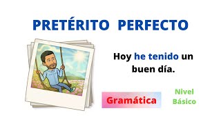 ✅Pretérito Perfecto en Español✅ HABER  PARCIPIO Nivel Básico 💯Aprender español💯 [upl. by Janel]