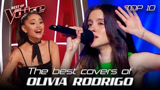 Outstanding OLIVIA RODRIGO covers on The Voice  Top 10 [upl. by Nylloc289]