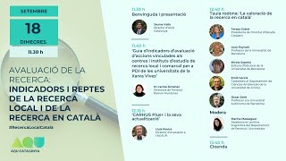 DIRECTE  1809 1130  Avaluació de la Recerca Indicadors i Reptes de la Recerca Local i en Català [upl. by Maitilde556]