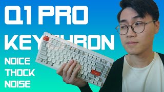 My New Keyboard Keychron Q1 Pro Review amp Mod [upl. by Northrop812]