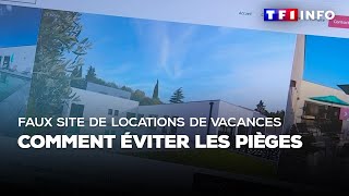 Faux site de locations de vacances  comment éviter les pièges [upl. by Isiad]