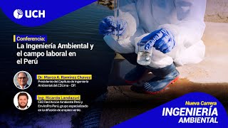 INGENIERÍA AMBIENTAL  “La Ingeniería Ambiental y el campo laboral en el Perú” [upl. by Anuahs155]