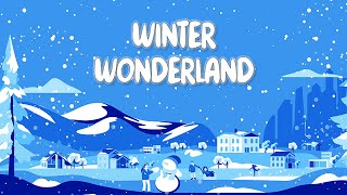 Winter Wonderland SingAlong Video with Lyrics [upl. by Candis]