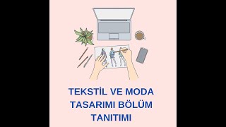 Tekstil ve Moda Tasarımı Bölüm Tanıtımı yks yks2025 [upl. by Ahsenauq]