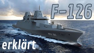 Die neue hochmoderne MehrzweckFregatte der Deutschen Marine  F126 erklärt [upl. by Jochbed]