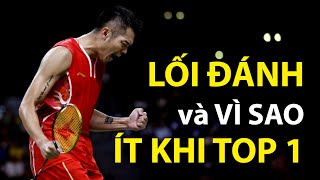 Lối đánh của LIN DAN và chiến thuật của Tuyển Trung Quốc  Tán gẫu về Lin Dan Phần 1 [upl. by Kearney]