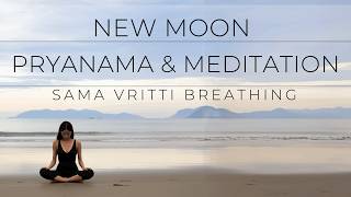 Pranayama amp Meditation for the New Moon Sama Vritti Breathing [upl. by Sandell]