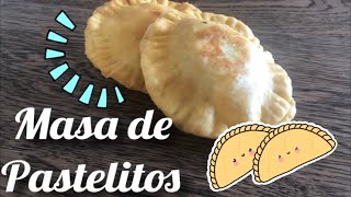 🇻🇪🥟 PASTELITOS VENEZOLANOS MASA FÁCIL DE PREPARAR [upl. by Farhi]