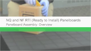 NQ NF RTI Intro 1 of 4 Panelboard Assembly Overview [upl. by Doty265]