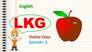 LKG Online Class  English  Episode  4 [upl. by Yahsed]