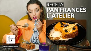 RECETA PAN FRANCÉS LATELIER Receta fácil y rápida cocina en casa este postre⎜4K⎜Lengua Magazine [upl. by Thorley]