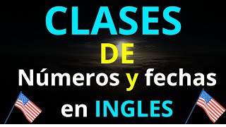 Aprende los Números y las fechas en Ingles [upl. by Ferdy]