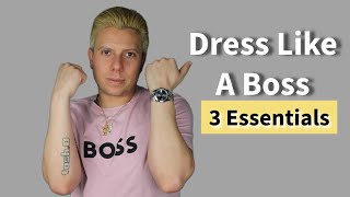 How to Dress Like A Boss 3 Essential Style Tips Every Man Needs I Mark5 [upl. by Adrian]