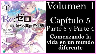 REZERO VOLUMEN 1 Capítulo 5 Parte 3 y Parte 4  Comenzando la vida en un mundo diferente [upl. by Samtsirhc]