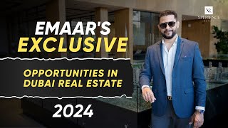 Exclusive Investment Opportunities with Emaar in Dubai Real Estate 2024 [upl. by Geiger549]