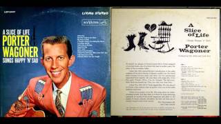 Porter Wagoner A Slice of Life Happy and Sad [upl. by Erasaec]