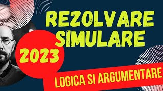 2023 Bac Logica si argumentare  Rezolvare simulare martie 2023 [upl. by Awad465]