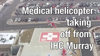 Medical helicopter taking off from Intermountain Medical Center in Murray Utah 60FPS [upl. by Silado]