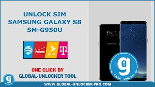 Unlock Sim Samsung Galaxy S8 SM G950U all Carrier By Global Unlocker Pro [upl. by Neyu428]