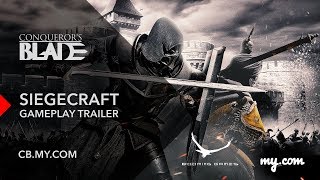 Conquerors Blade Siegecraft Gameplay Trailer [upl. by Ardnaek]