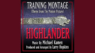 Training Montage From the Original Motion Picture Score Highlander [upl. by Bullard]