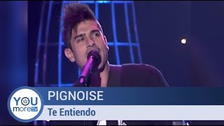 Pignoise  Te Entiendo [upl. by Halivah492]