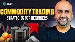 Learn Compounding Strategy for Commodity Trading in Hindi  Dhan [upl. by Nnorahs936]