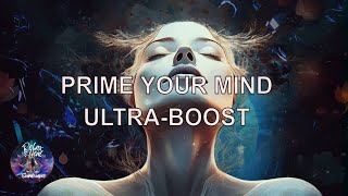 PRIME YOUR MIND 🚀ULTRABOOST Affirmations amp ACCELERATE ALL MEDITATIONS🌺Manifest Your Dream Life [upl. by Judi]