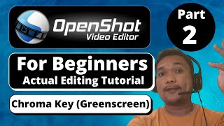 How To Apply Chroma Key Greenscreen Using OpenShot Video Editor  Part 2 Chroma Key greenscreen [upl. by Ylhsa147]