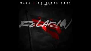 Wale  Never Never Freestyle Folarin [upl. by Thibaud]