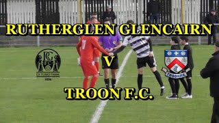 Rutherglen Glencairn v Troon F C 4th November 2023 [upl. by Leihcar]