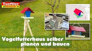 DIY  Vogelfutterhaus selber bauen inkl DreibeinStänder [upl. by Ayekel]