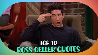 The 10 Funniest Ross Geller Quotes from Friends – Ranked [upl. by Skees563]